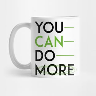 You can do more Mug